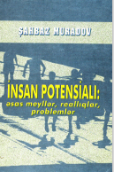 İnsan Potensialı: Əsas Meyllər Reallıqlar Problemlər